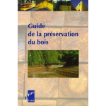 Guide la préservation des bois