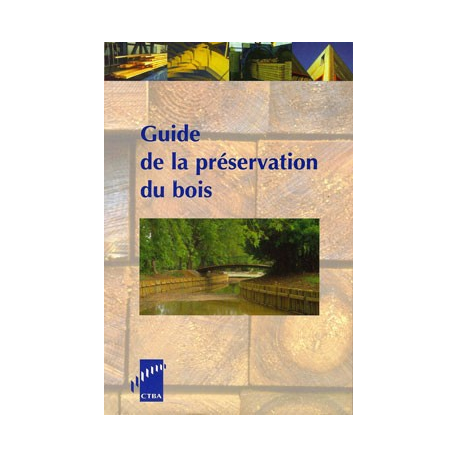 Guide la préservation des bois