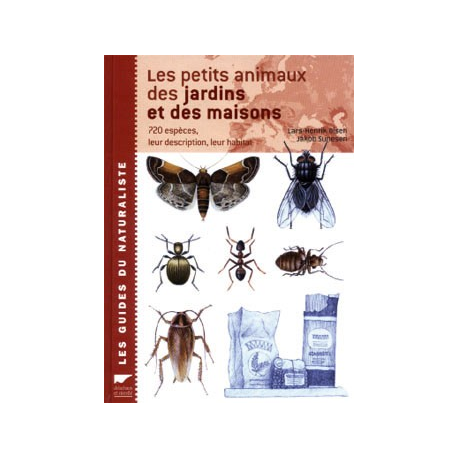 Les petits animaux des jardins et des maisons