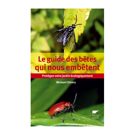 Le guide des bêtes qui nous embêtent