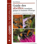 Guide des abeilles, guêpes, bourdons et fourmis d'Europe