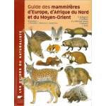 Guide des mammifères Europe, Afrique du Nord, Moyen-Orient