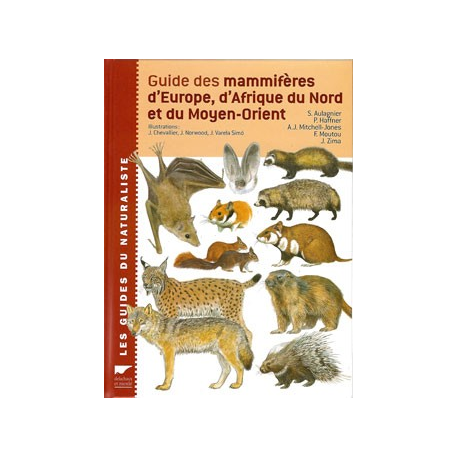 Guide des mammifères Europe, Afrique du Nord, Moyen-Orient