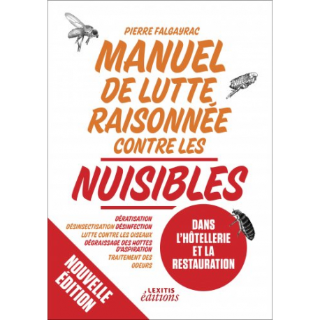 Manuel de lutte raisonnée contre les nuisibles dans l'hôtellerie et la restauration