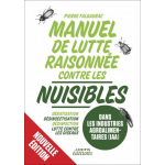 Manuel de lutte raisonnée contre les nuisibles dans les industries agroalimentaires (IAA)